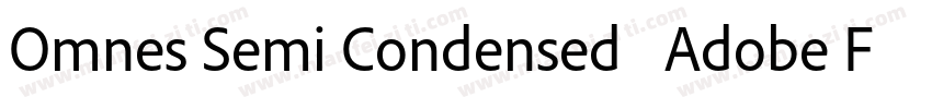 Omnes Semi Condensed   Adobe Font字体转换